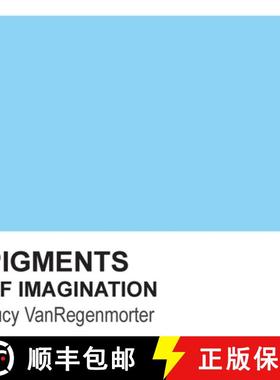 【3-4周达】Pigments of Imagination: Colors to Paint the Four Walls of Your Mind [9798348484361]