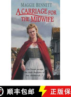 【3-4周达】A Carriage For The Midwife : an emotional, enthralling and ultimately uplifting saga of on... [9780099453147]