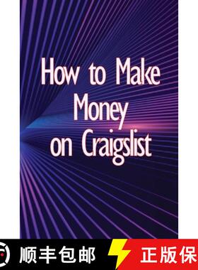 预订 How to Make Money on Craigslist: A step-by-step approach to getting started producing money [9783986086817]