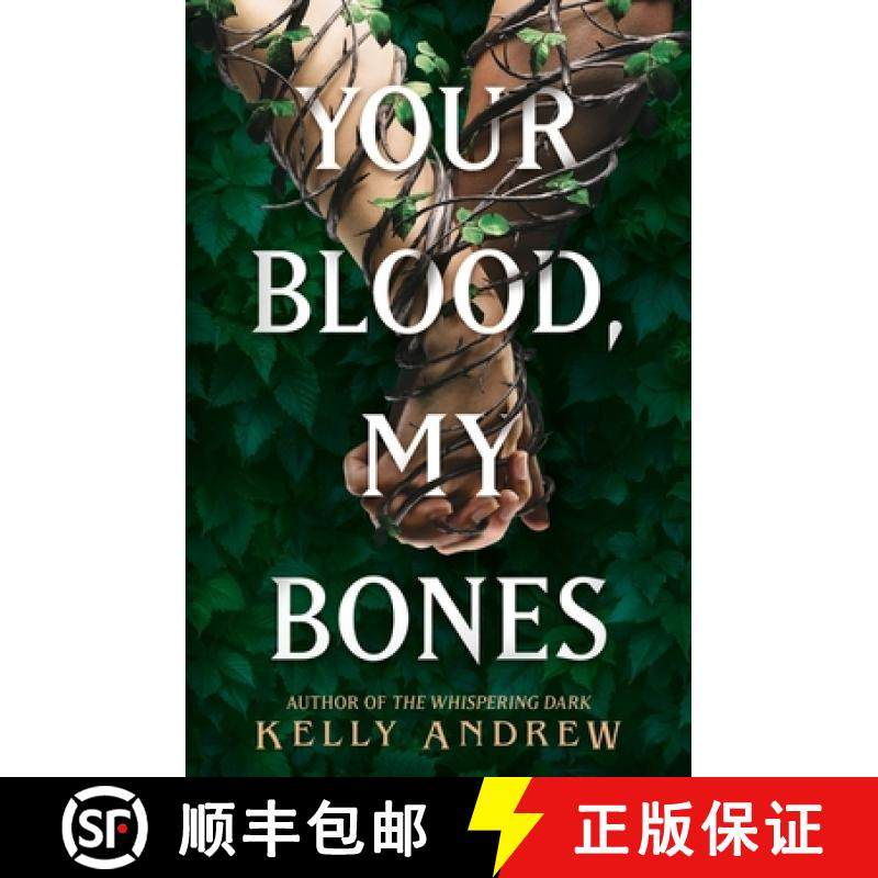 【3-4周达】Your Blood, My Bones : A twisted, slow burn rivals-to-lovers romance from the author of TH... [9781473234918]