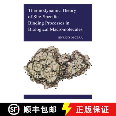 【3-4周达】Thermodynamic Theory of Site-Specific Binding Processes in Biological Macromolecules [9780521619752]