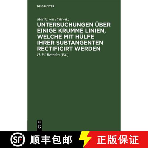 【3-4周达】精装 Untersuchungen UEber Einige Krumme Linien, Welche Mit Hulfe Ihrer Subtangenten Rectif... [9783111275062]