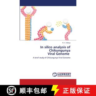 预订 In silico analysis of Chikungunya Viral Genome [9786202511544]
