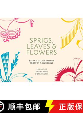 【3-4周达】Sprigs, Leaves and Flowers: Stenciled Ornaments from W.A. Dwiggins [With Envelope] [9798991621229]