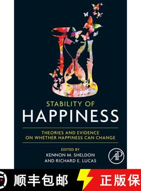 【3-4周达】Stability of Happiness: Theories and Evidence on Whether Happiness Can Change [9780128102497]