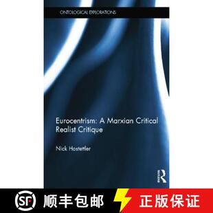 【3-4周达】Eurocentrism: A Marxian Critical Realist Critique [9781138798496]