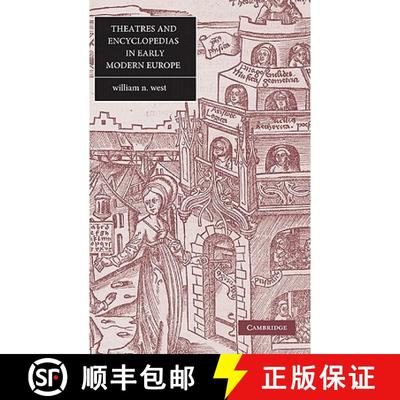 【3-4周达】Theatres and Encyclopedias in Early Modern Europe: - Theatres and Encyclopedias in Early M... [9780521809146]