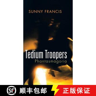 【3-4周达】精装 Tedium Troopers: Phantasmagoria [9781482857870]