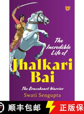【3-4周达】The Incredible Life of Jhalkari Bai the Braveheart Warrior [9789354473777]