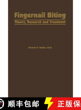 【3-4周达】Fingernail Biting : Theory, Research and Treatment [9789401163255]