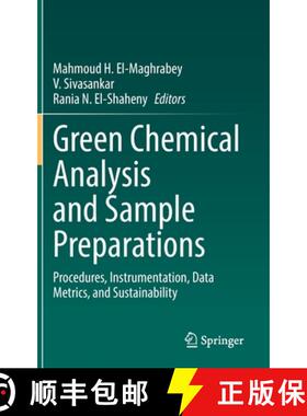 【3-4周达】Green Chemical Analysis and Sample Preparations : Procedures, Instrumentation, Data Metric... [9783030965334]
