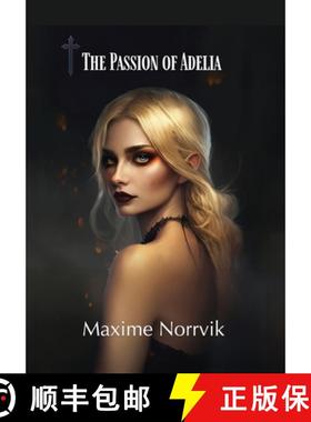 预订 The Passion of Adelia [9780648434931]