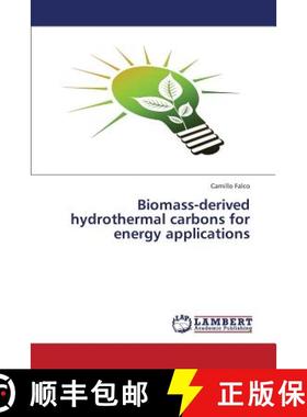 预订 Biomass-Derived Hydrothermal Carbons for Energy Applications [9783659352843]
