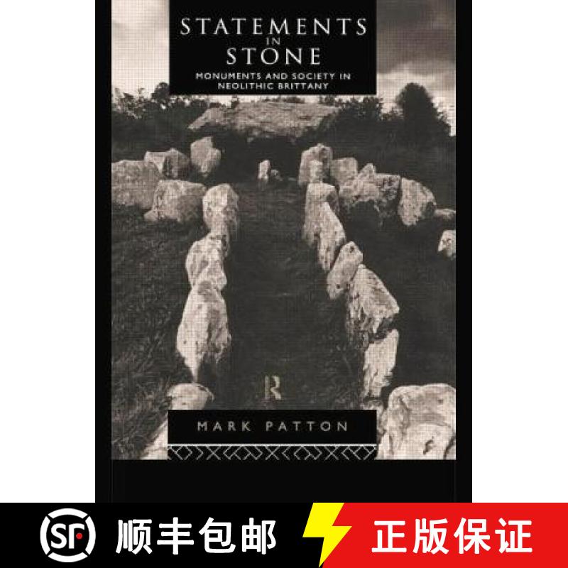 【3-4周达】Statements in Stone : Monuments and Society in Neolithic Brittany [9781138862074]