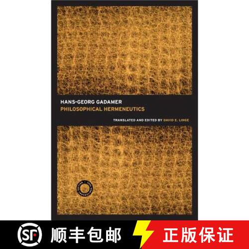 【3-4周达】Philosophical Hermeneutics  Translated and Edited by David E. Linge 30th Anniversary Editi... [9780520256408]