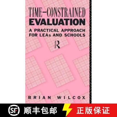【3-4周达】精装 Time-Constrained Evaluation: A Practical Approach for Leas and Schools [9781138466197]