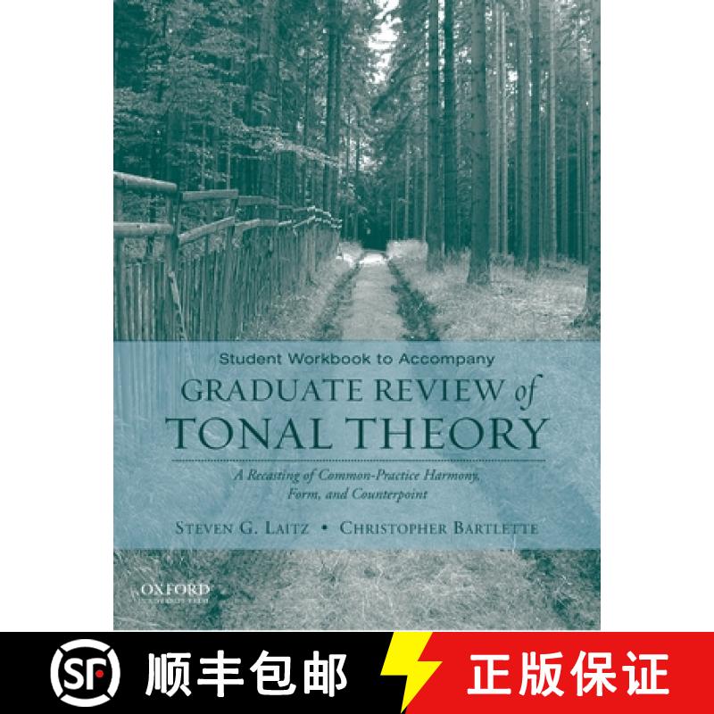 【3-4周达】Student Workbook to Accompany Graduate Review of Tonal Theory: A Recasting of Common Pract... [9780195376999]