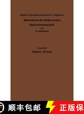 【3-4周达】Dictionary of Technological Terms Used in Electrical Communication / Woerterbuch Der Elekt... [9783662317457]