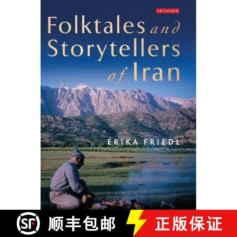 预订 Folktales and Storytellers of Iran: Culture, Ethos and Identity [9781780766690]