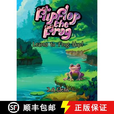 【3-4周达】Flipflop the Frog Learns to Frog Hop! [9781739532543]
