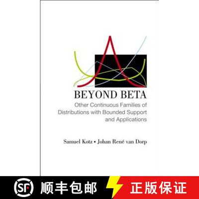 【3-4周达】Beyond Beta: Other Continuous Families Of Distributions With Bounded Support And Applications [9789812561152]