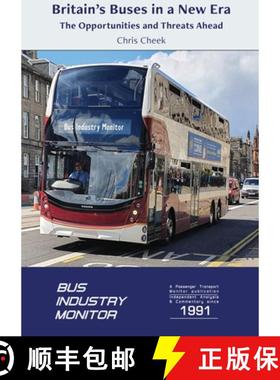 【3-4周达】Britain's Buses in a New Era: The Opportunities and Threats Ahead [9781898758211]