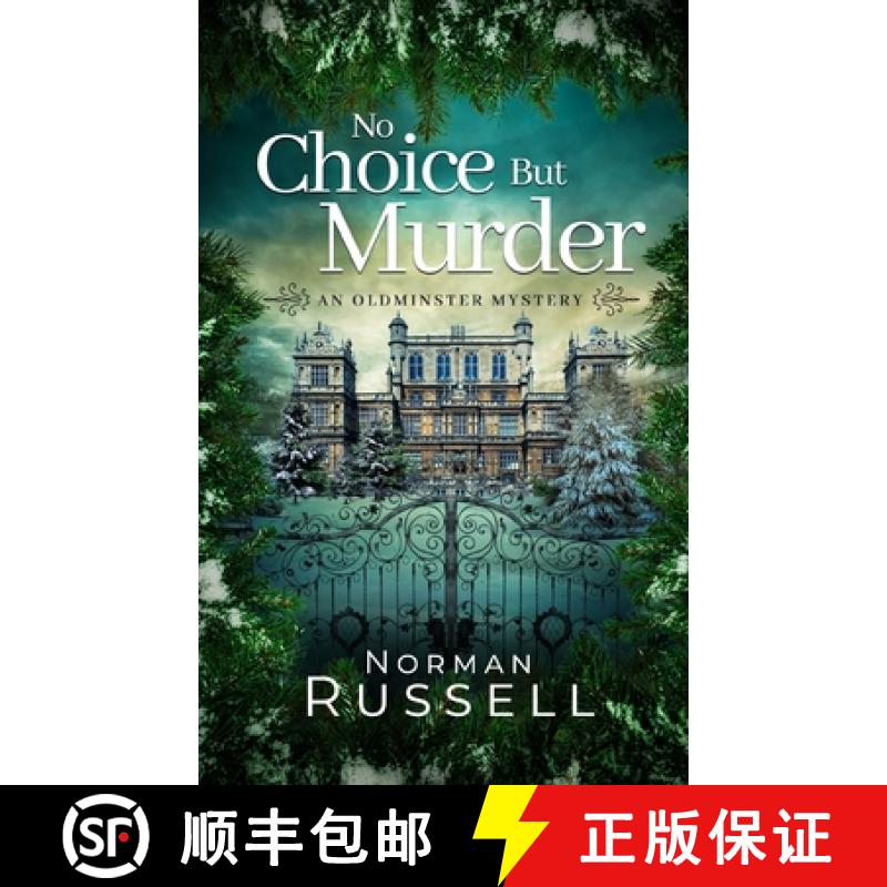 预订 NO CHOICE BUT MURDER an absolutely gripping murder mystery full of twists [9781804055465]