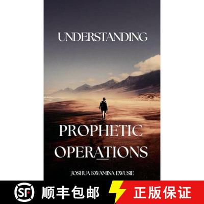 【3-4周达】Understanding Prophetic Operations [9798227069719]