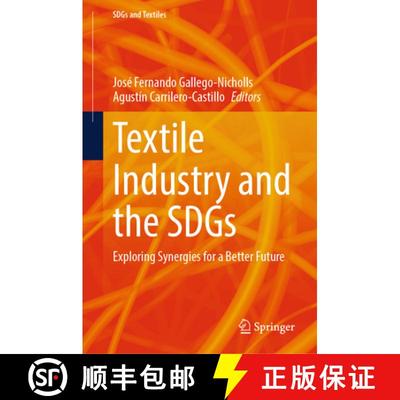 【4周达】Textile Industry and the Sdgs: Exploring Synergies for a Better Future [9789819750726]