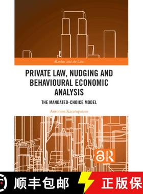 【3-4周达】Private Law, Nudging and Behavioural Economic Analysis: The Mandated-Choice Model [9781032238920]