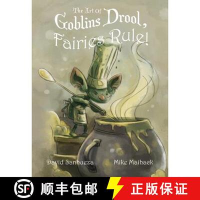 【3-4周达】The Art of Goblins Drool, Fairies Rule! [9780989441520]