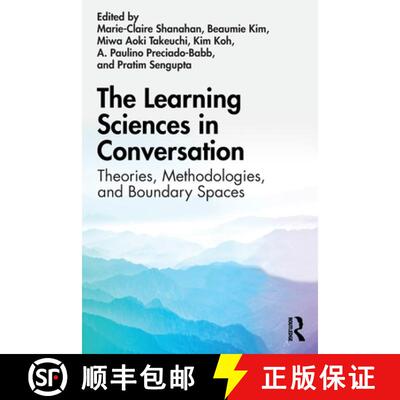 【3-4周达】The Learning Sciences in Conversation: Theories, Methodologies, and Boundary Spaces [9780367545642]