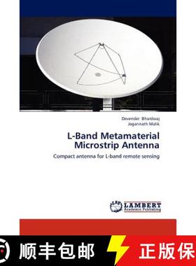 【3-4周达】L-Band Metamaterial Microstrip Antenna [9783659230004]