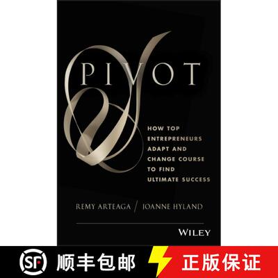 【3-4周达】精装 Pivot: How Top Entrepreneurs Adapt And Change Course To Find Ultimate Success [Wiley... [9781118559710]
