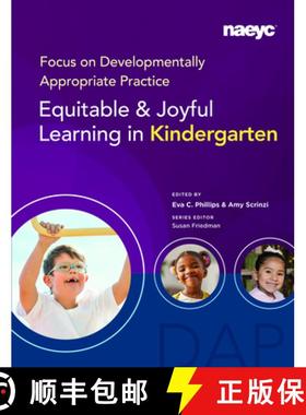 【3-4周达】Focus on Developmentally Appropriate Practice : Equitable and Joyful Learning in Kindergarten [9781952331343]