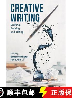 预订 Creative Writing : Drafting, Revising and Editing [9781352007671]