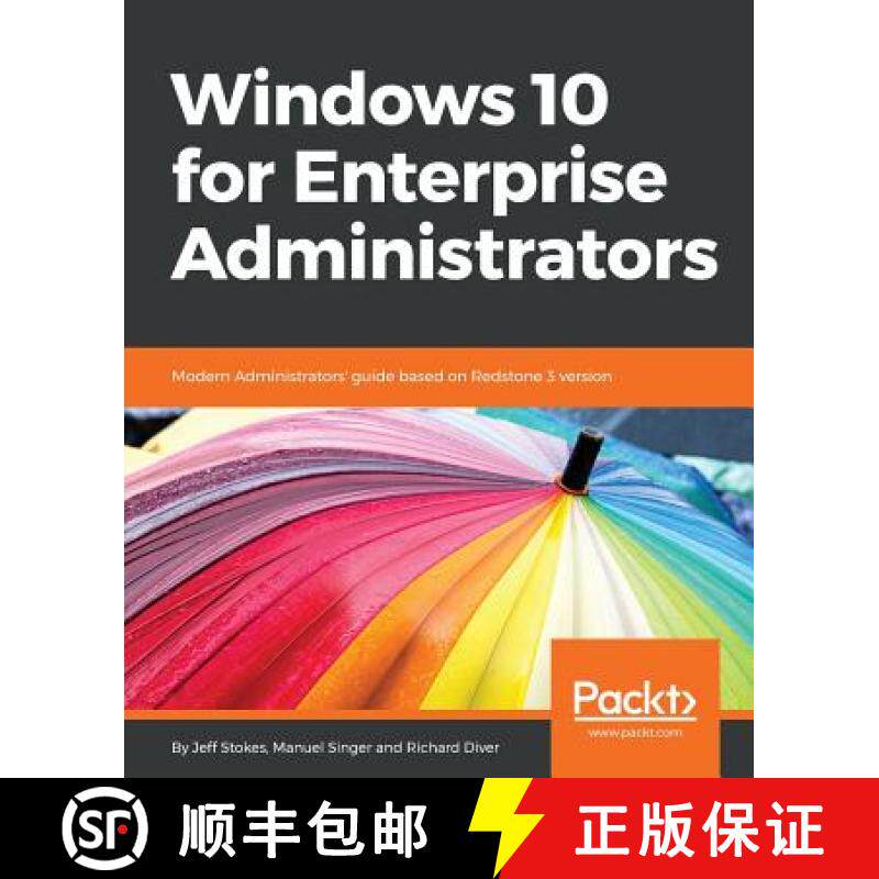 预订 Windows 10 for Enterprise Administrators: Modern Administrators' guide based on Redstone 3 version [9781786462824]
