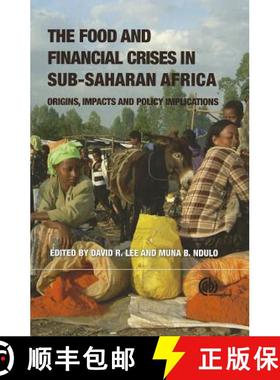 【3-4周达】The Food and Financial Crises in Sub-saharan Africa: Origins, Impacts and Policy Implications [9781845938284]