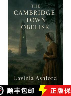 【3-4周达】The Cambridge Town Obelisk [9798233540202]