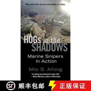 【3-4周达】Hogs in the Shadows: Marine Snipers in Action [9780425259207]
