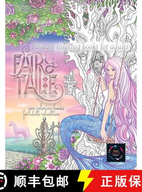 预订 Fairy tale fantasy coloring books for adults: zen coloring books for adults relaxation: calming ... [9780107432195]