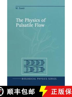 【3-4周达】The Physics of Pulsatile Flow [9781461270775]