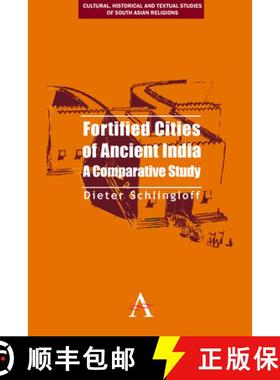 【3-4周达】Fortified Cities of Ancient India : A Comparative Study [9781783083497]