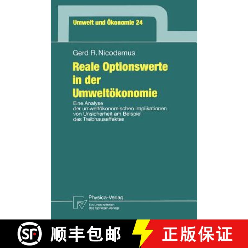 【3-4周达】Reale Optionswerte in Der Umweltoekonomie: Eine Analyse Der Umweltoekonomischen Implikatio... [9783790810899]