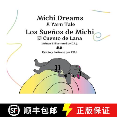【3-4周达】精装 Michi Dreams A Yarn Tale = Los Sueños de Michi El Cuento de Lana [9798869317469]