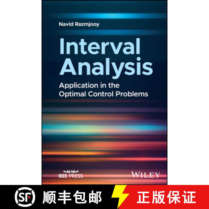 【3-4周达】Interval Analysis: Application in the Optimal Control Problems [9781394190973]