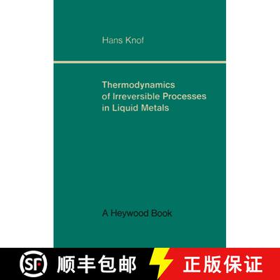 【3-4周达】Thermodynamics of Irreversible Processes in Liquid Metals [9783663064213]