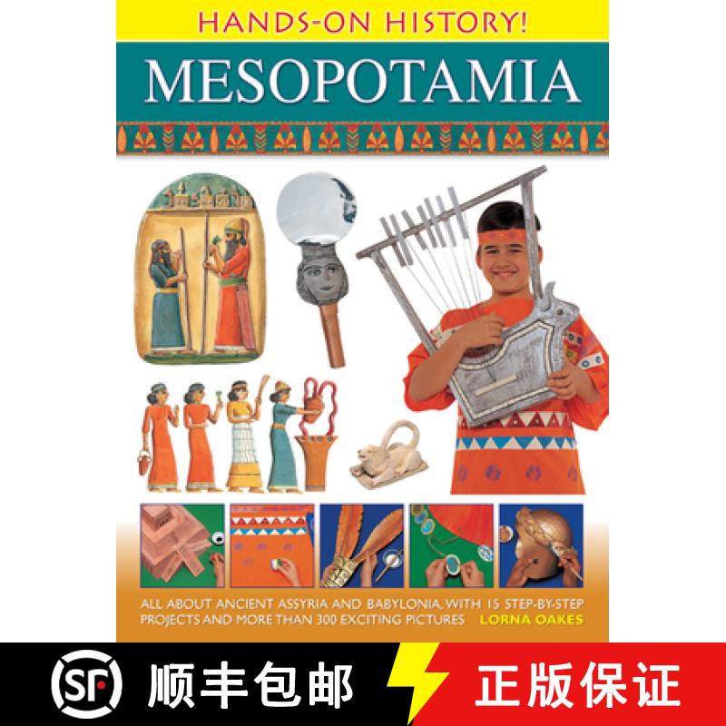 【2-3周达】Hands on History! Mesopotamia: All About Ancient Assyria and Babylonia, with 15 Step-by-st... [9781843229704]