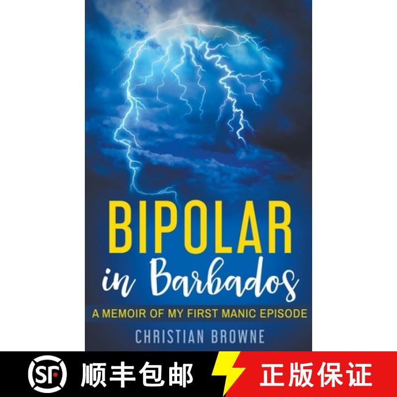 【2-3周达】Bipolar in Barbados: A Memoir of My First Manic Episode [9781393233947]