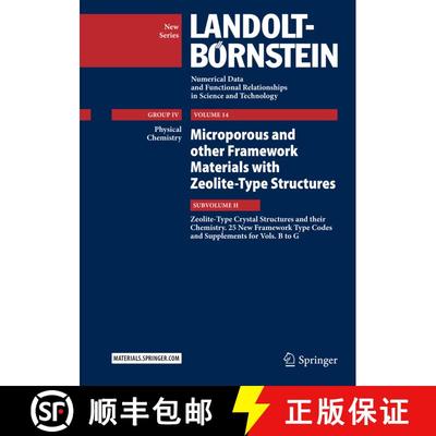 【3-4周达】Microporous and other Framework Materials with Zeolite-Type Structures: Zeolite-Type Cryst... [9783662542514]